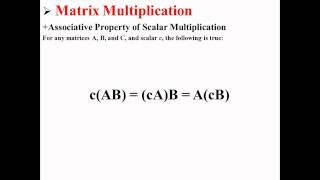 Properties of Matrix Multiplication [upl. by Geerts]