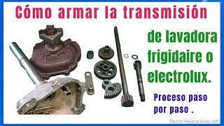 Cómo armar transmisión de lavadora friGEdaire ElectROLux Paso a paso Armar transmisión lavadora [upl. by Kina477]