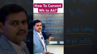 How to convert Watt hour to Ampere hours  education ytshorts shorts [upl. by Ardnuassac]