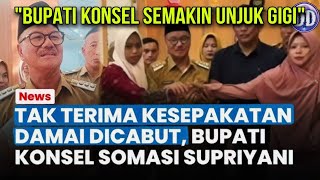 PEMDA KONSEL SOMASI SUPRIYANI ATAS PENCEMARAN NAMA BAIK‼️ [upl. by Aicitel352]