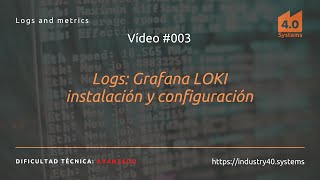 Logs Grafana LOKI instalación y configuración [upl. by Meyeroff]