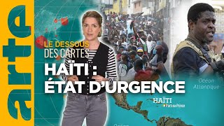 Haïti  état durgence  Lessentiel du Dessous des Cartes  ARTE [upl. by Bound]