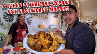 HARI TERAKHIR DI THAILAND MALAH NEMU NASI PADANG KOMPLIT MURAH MERIAH [upl. by Teews]