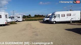 LA GUERINIERE 85  Aire Camping Cars sur l’île de Noirmoutier [upl. by Ahsikyt]