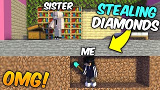 TROLLING AND STEALING DIAMONDS FROM MY LITTLE SISTER  MINECRAFT [upl. by Nivad]