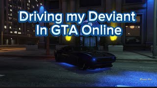 Deviant  GTA 5 Online [upl. by Ahsakat]