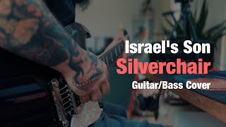 Israels Son  Silverchair  Guitar  Bass Cover [upl. by Sigsmond]