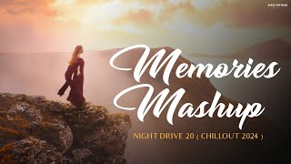 Memories Mashup 2024  Night Drive 20  Emotional Nonstop Jukebox  Chillout Sad  BICKY OFFICIAL [upl. by Axel248]