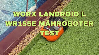 WORX Landroid L WR155E Mähroboter Test [upl. by Litta742]