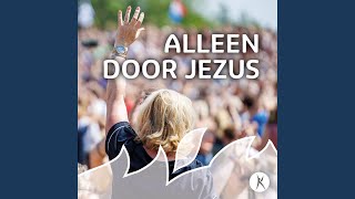 Alleen door Jezus 899 [upl. by Keven868]