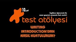 Writing  Introductiondan nasıl kurtulurum [upl. by Lazarus929]