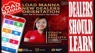 LOADMANNA NEW DEALERS ORIENTATION 2021 PRESENTED BY LOADMANNA OFFICIAL SPEAKER COACH ABBY BAUTISTA [upl. by Auhs]