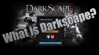 DarkScape What is DarkScape and how to get started [upl. by Eelannej54]