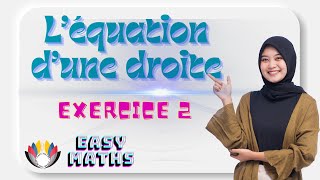 Correction de lexercice2quot L équation dune droitequot [upl. by Dun]