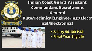 ICG Asst Commandant Recruitment GDTechEnggElectronicsElectrical [upl. by Ytsim128]