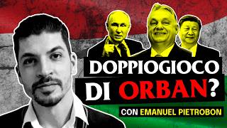 Come lUngheria di Orban sta silenziosamente andando verso la Cina Con Emanuel Pietrobon [upl. by Kellda]