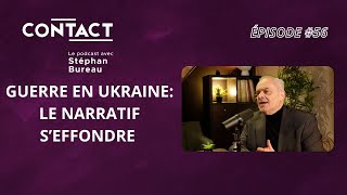 CONTACT 56  Guerre en Ukraine le narratif s’effondre  Jacques Baud par Stéphan Bureau [upl. by Kunz251]