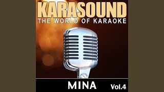 Mi sei scoppiato dentro il cuore Karaoke Version Originally Performed by Mina [upl. by Kilah]