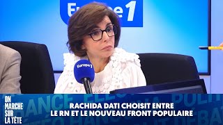 Rachida Dati choisit entre le RN et le nouveau Font Populaire [upl. by Aruol]