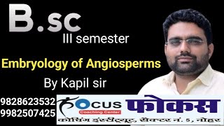 B sc semester IIIrd embryology of angiosperm introduction lec 1st [upl. by Retswerb]