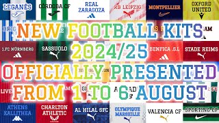 New Football Kits 202425  All Kits Officially Presented From 1 To 6 August 2024 [upl. by Kelby]