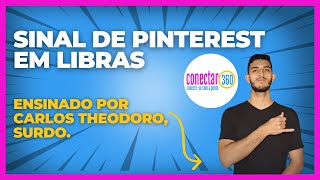 Sinal de PINTEREST em LIBRAS [upl. by Novj]