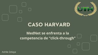 caso HARVARD MedNet se enfrenta a la competencia de “clickthrough” [upl. by Secunda]