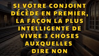 Trois secrets pour sépanouir après la perte de son conjoint – vous nen croirez pas vos yeux [upl. by Squire804]