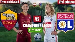 AS Roma women vs Lyon Women football live  en direct  UEFA Womens Champions League [upl. by Ardnassac643]