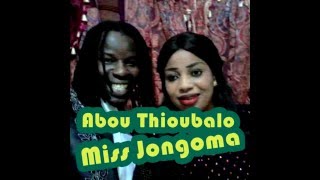 Abou Thioubaalo  Miss Jongoma [upl. by Legir439]