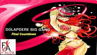 Dolapdere Big Gang  Final Countdown Official Lyric Video [upl. by Eleanore191]