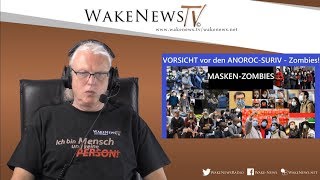 VORSICHT vor den ANOROCSURIV  Zombies Wake News RadioTV 20200421 [upl. by Abigael592]