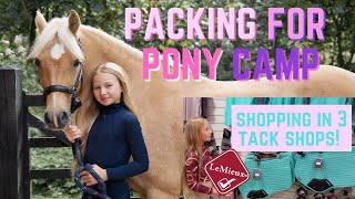 PACKING FOR PONY CAMP 3 TACK SHOPPING SPREES [upl. by Irrab]