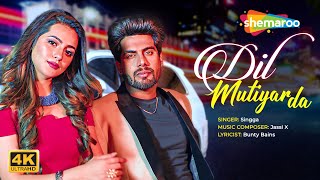 Dil Mutiyar Da Official Video 4K  SINGGA  Bunty Bains  Latest Punjabi Songs 2023 [upl. by Elma]