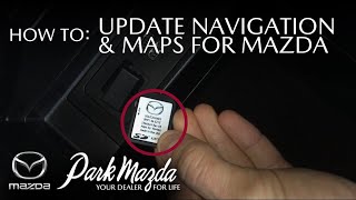 HOW TO Update Your Maps  Navigation SD Card NORTH AMERICA ONLY  Park Mazda [upl. by Ravi]