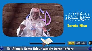 Dr Alhagie Kemo Ndour Weekly TafsirulQuran Suratu Nisa 19 from Ayah 35 part 2 [upl. by Upshaw241]