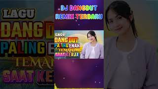 DJ DANGDUT TERBAIK FULL BASS  DJ ENAK NEMANI SAAT SANTAI DJ TERBARU 2024 [upl. by Jocelyne183]