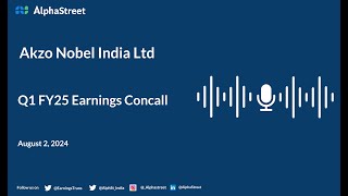 Akzo Nobel India Ltd Q1 FY202425 Earnings Conference Call [upl. by Dnomed]