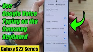 Galaxy S22S22Ultra How to Use Google Voice Typing on the Samsung Keyboard [upl. by Tiphane155]