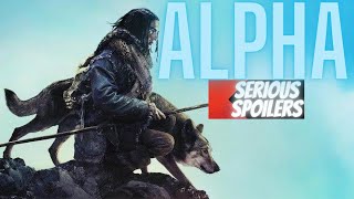 Alpha  Full Movie Recap  Plot Breakdown  Serious Spoilers [upl. by Wilkie]