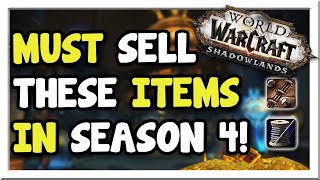 3 Items you NEED to be Selling in Season 4 for Max Profit  Shadowlands  WoW Gold Making Guide [upl. by Winzler]