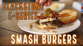 Blackstone E Series Electric Griddle SMASH BURGERS [upl. by Libbna]