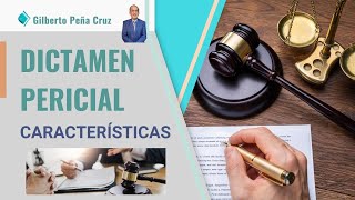 Características de un Dictamen Pericial en Audiencias de Juicio  Peritajes en Disciplina Contable [upl. by Salis825]