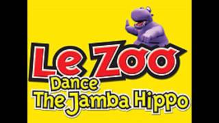 Le Zoo  Dance The Jamba Hippo Club Mix [upl. by Ranson]