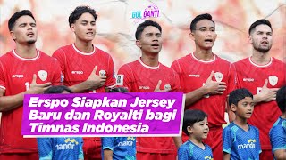 ERSPO SIAPKAN JERSEY BARU DAN ROYALTI BAGI TIMNAS INDONESIA [upl. by Muraida]