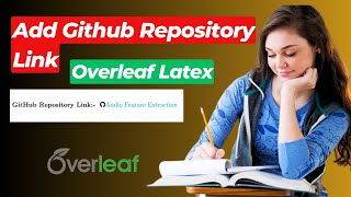 How to Add Github Repository Link in Overleaf Latex  Add any Link in Overleaf Latex [upl. by Aicelf]