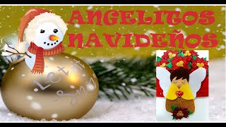 Manualidad navideña¿COMO HACER ANGELITOS MANUALIDADES NAVIDEÑASHERMOSAS Y FACILES DE HACERangel [upl. by Adaynek]