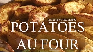 POTATOES AU FOUR  Recette NO problemo [upl. by Mitman732]