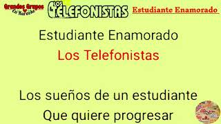 《KARAOKE》 quotEstudiante Enamoradoquot Los Telefonistas [upl. by Orutra66]