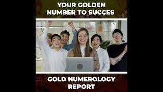 Get Your Gold Numerology Report Now [upl. by Ecnarwal]